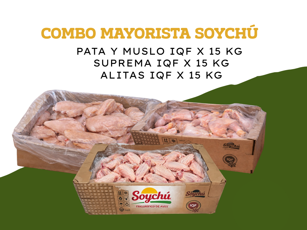 Alitas x 15 kg + Suprema IQF  x 15kg+ Pata y Muslo x15 kg