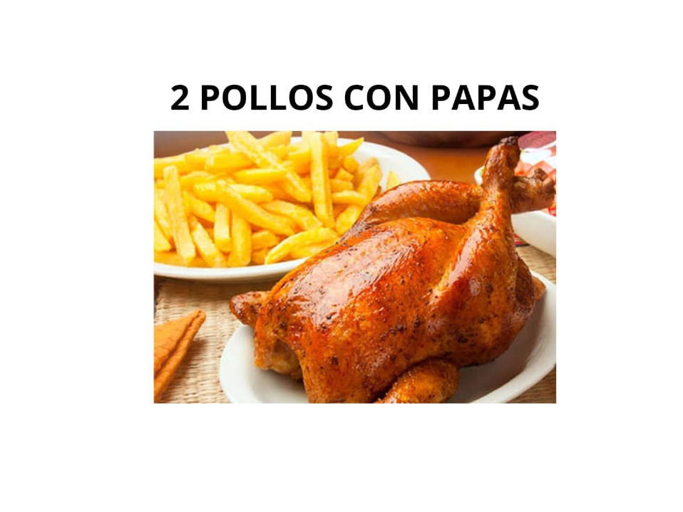 Promo 7 (2 pollos con papas)