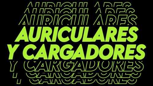 AURICULARES Y CARGADORES