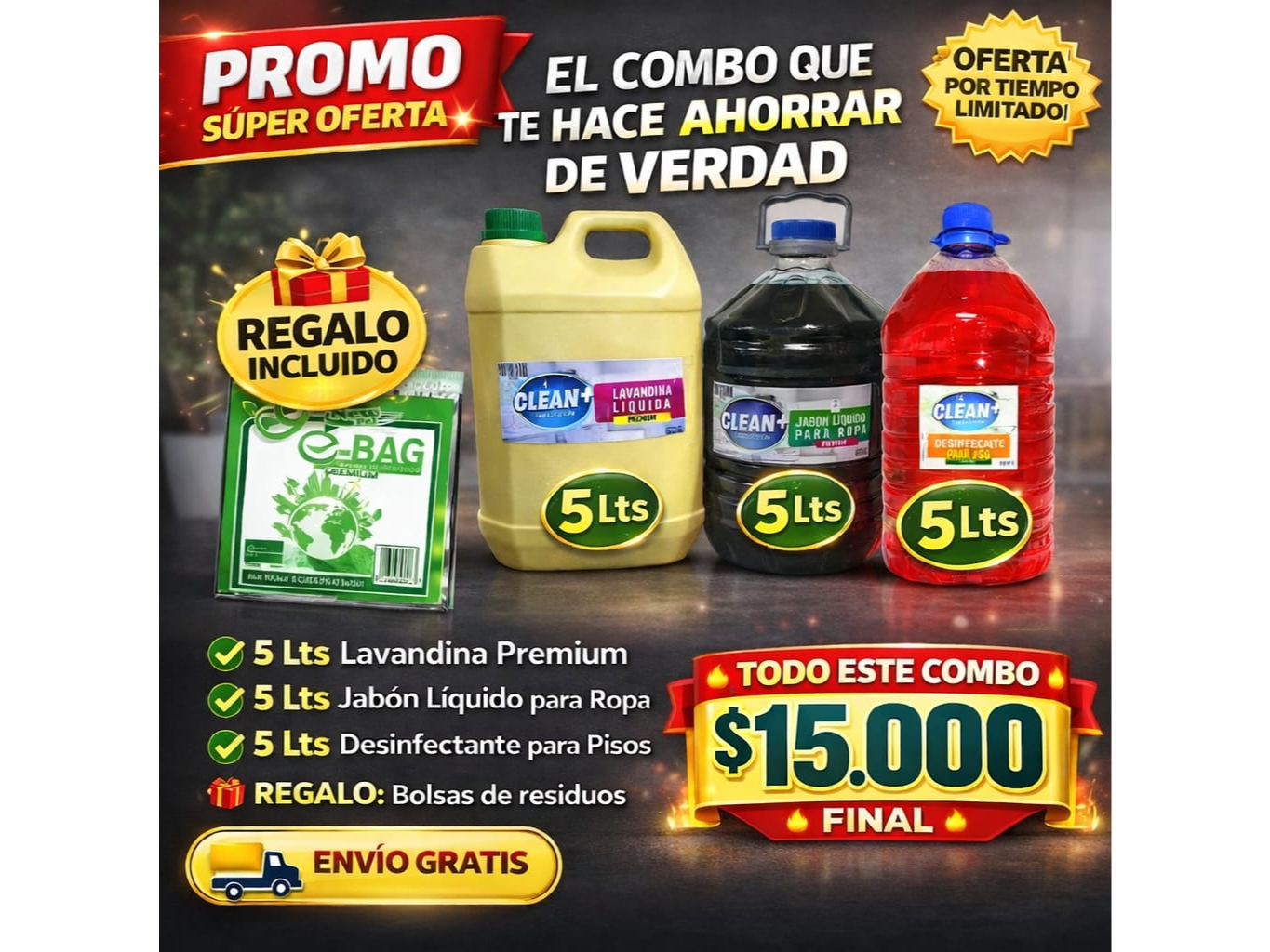 5 lts. Lavandina + 5 lts. de jabon + 5 lts. de desodorante para pisos y 10 bolsas de residuos de regalo