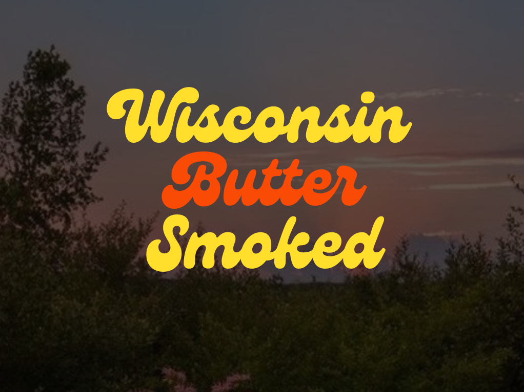 Wisconsin Butter Smoked