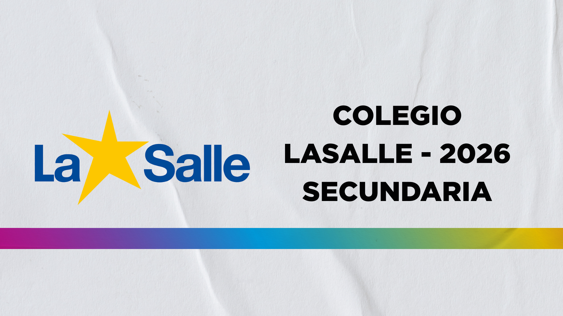 Colegio LASALLE - SECUNDARIA 2026