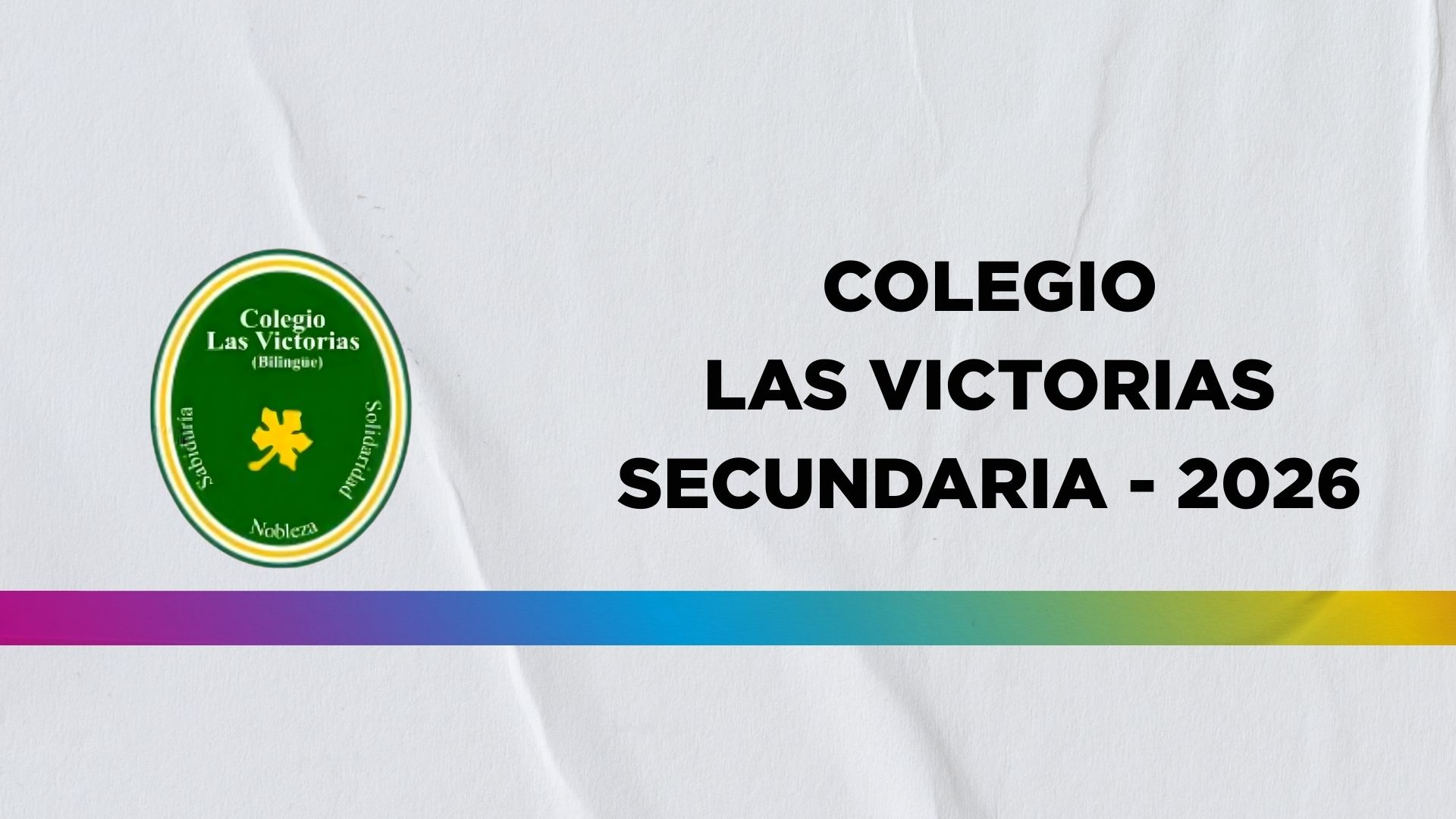 Colegio LAS VICTORIAS - SECUNDARIA 2026