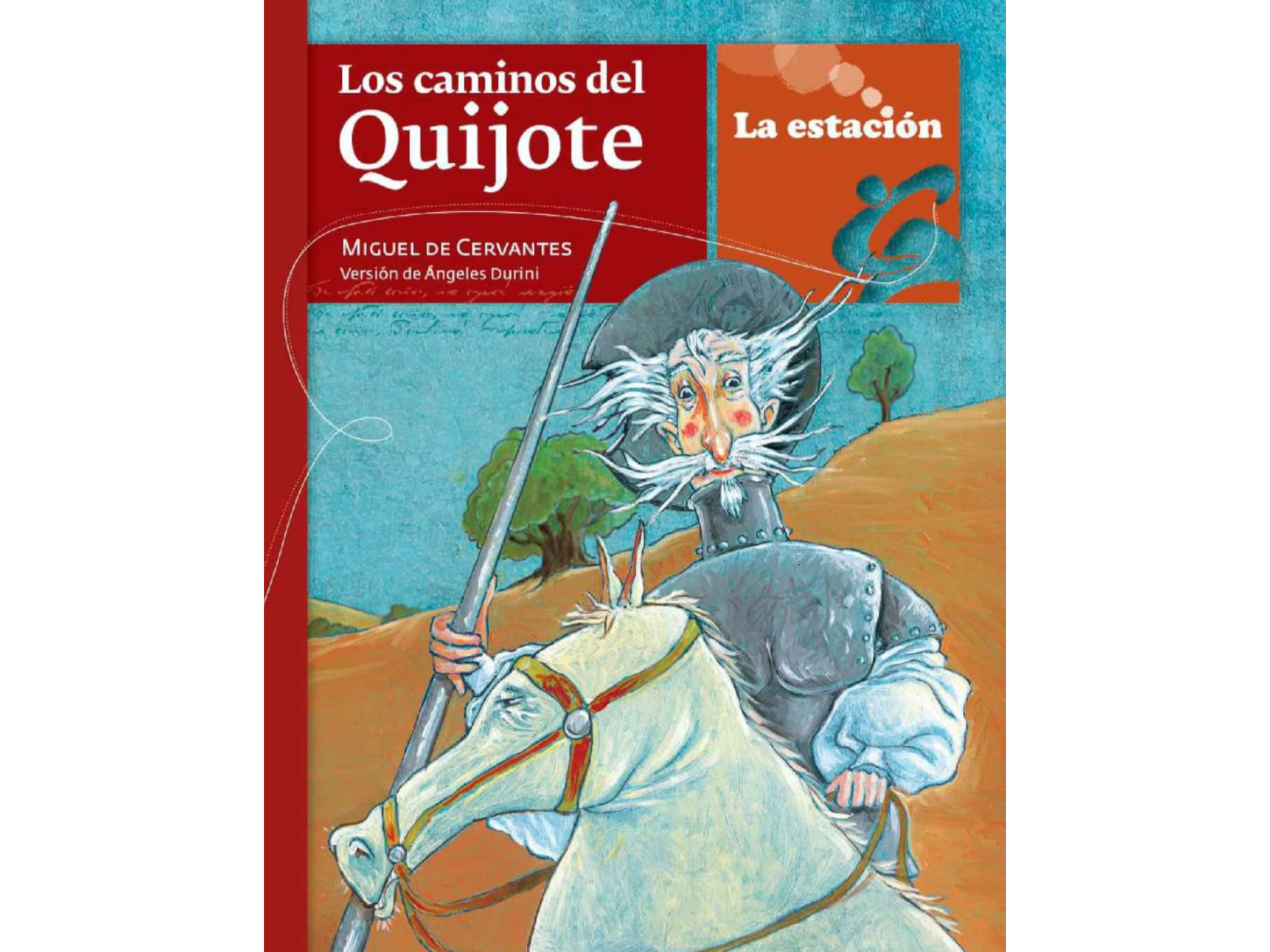 LECTURA 4° A - Los caminos del Quijote - La estación