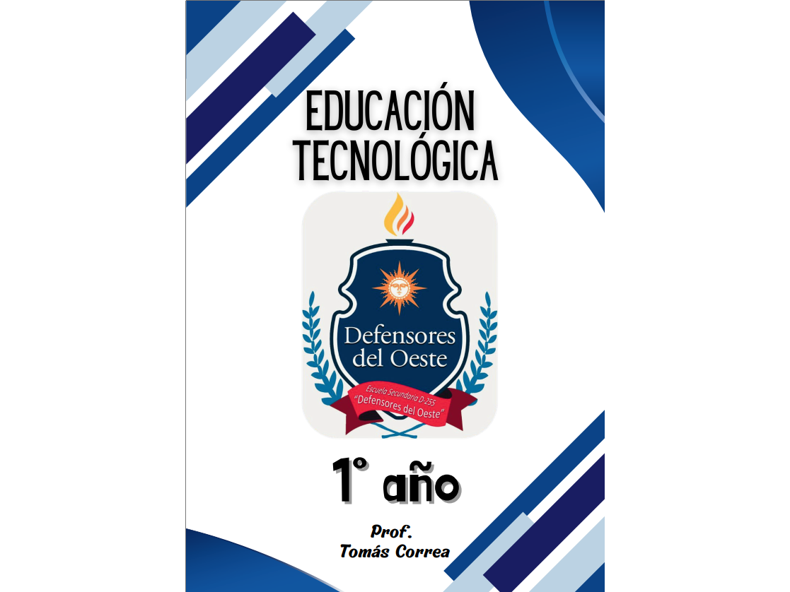 Ed. Tecnologica - 1° AÑO - Tomas Correa