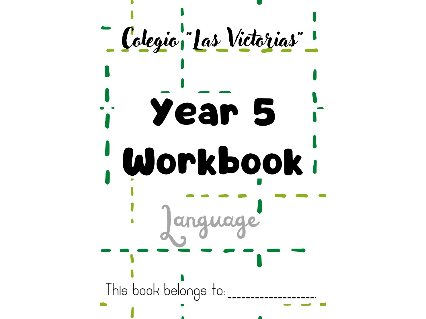 Workbook 1 (Language) y 2 (Math, Science and Spelling) - 5° GRADO