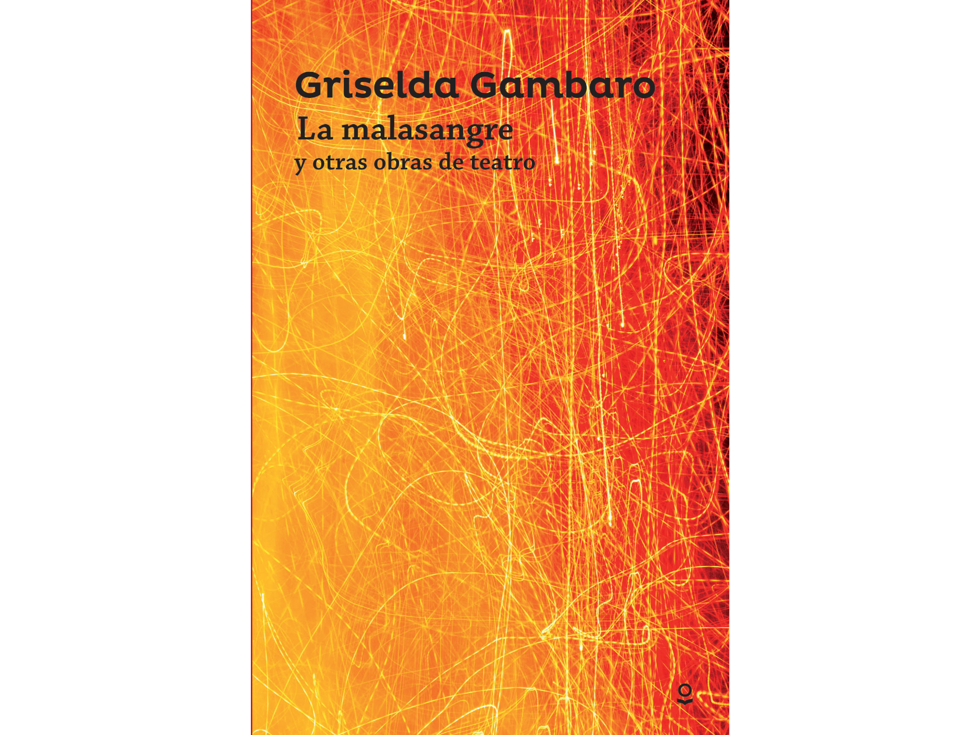 Lectura - Griselda Gambaro - La malasangre
