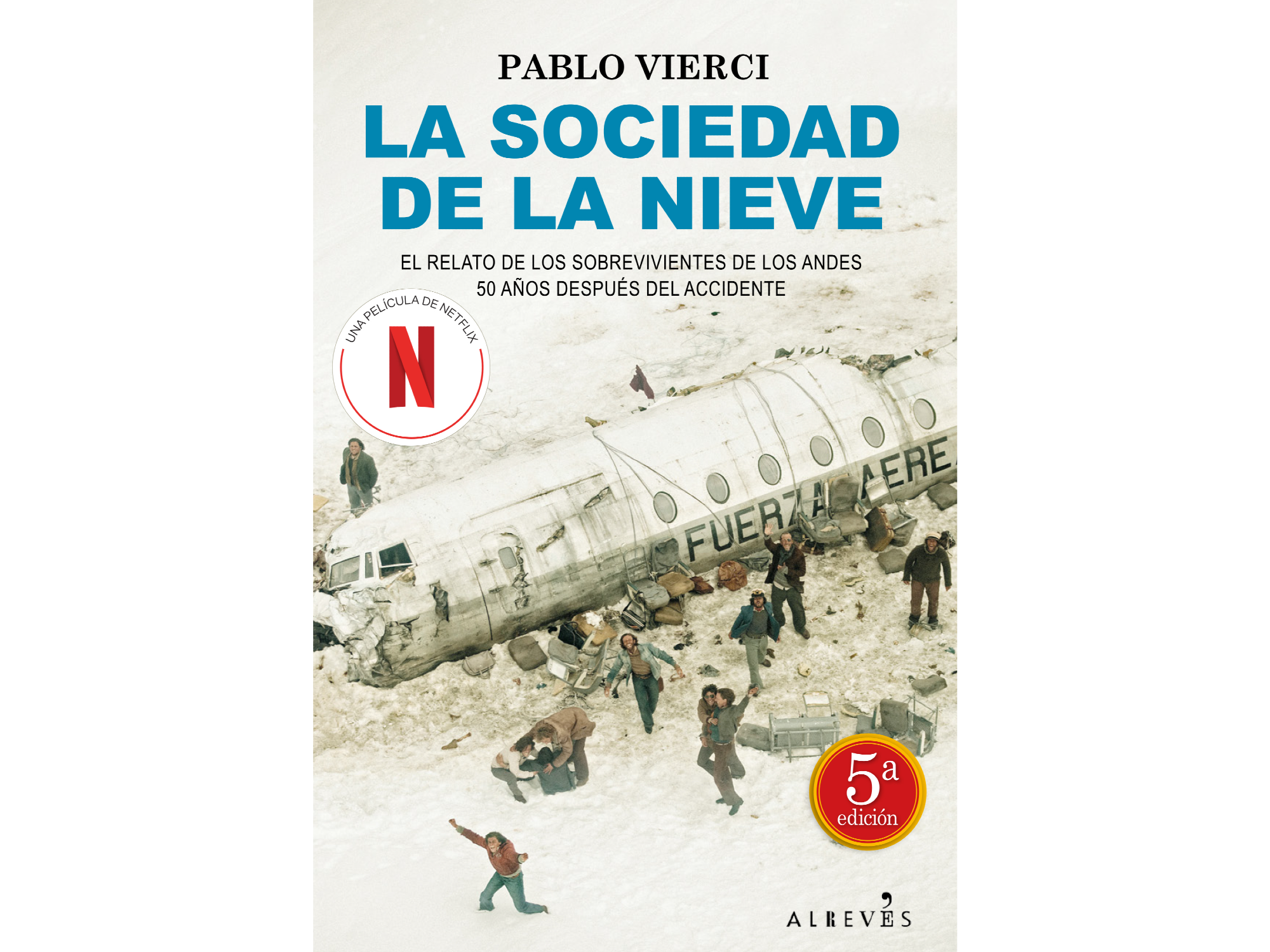 Lectura - Pablo Vierci - La Sociedad de la Nieve