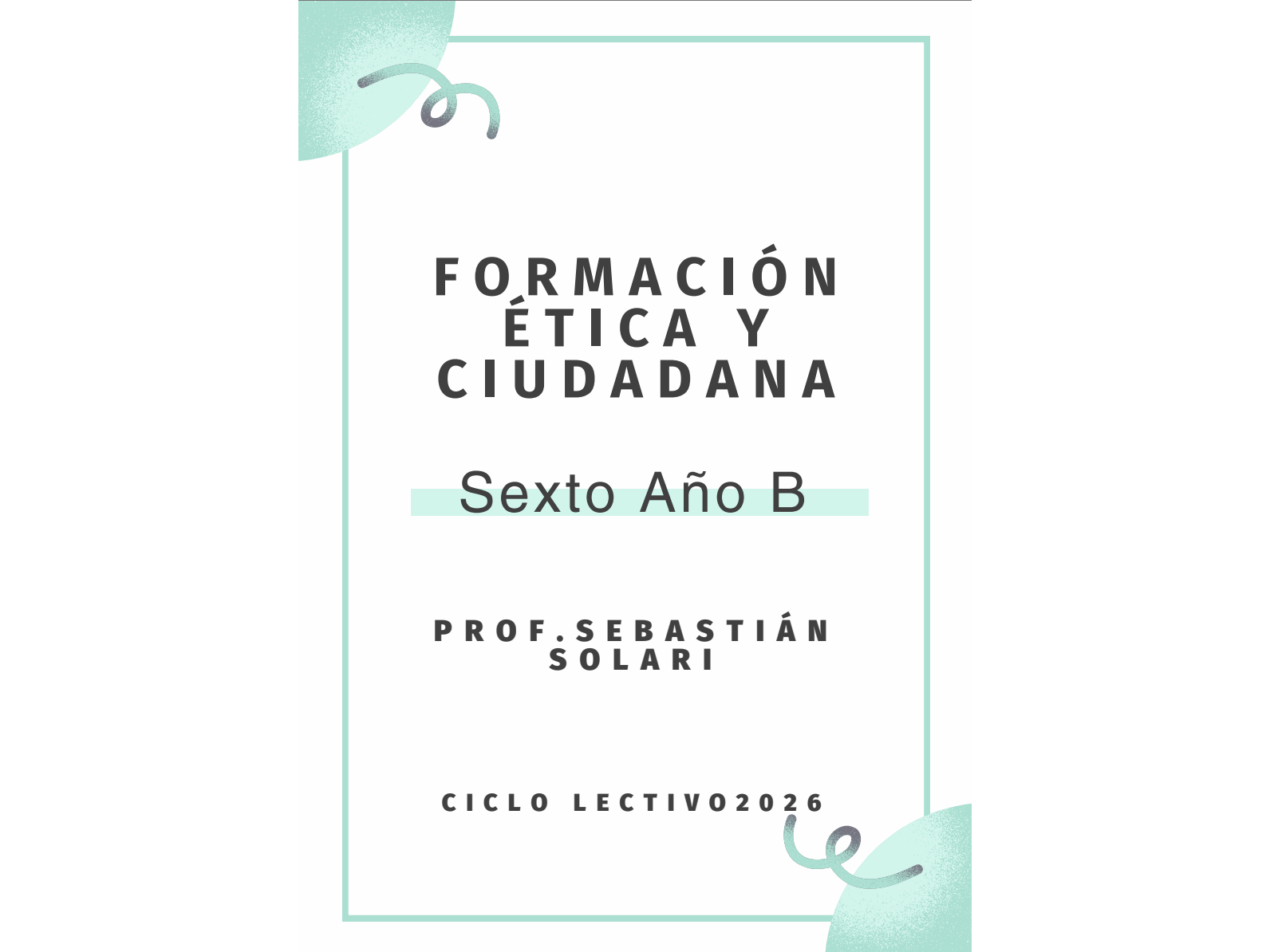 Formación Ética y Ciudadana - 6° AÑO - B