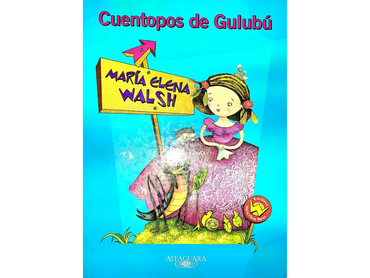 Lectura -  Cuentopos de Gulubú - Maria Elena Walsh
