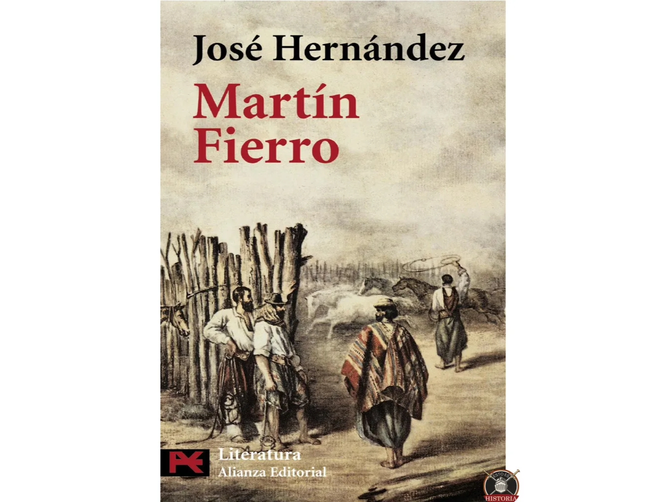 Lectura - José Hernández - Martín Fierro