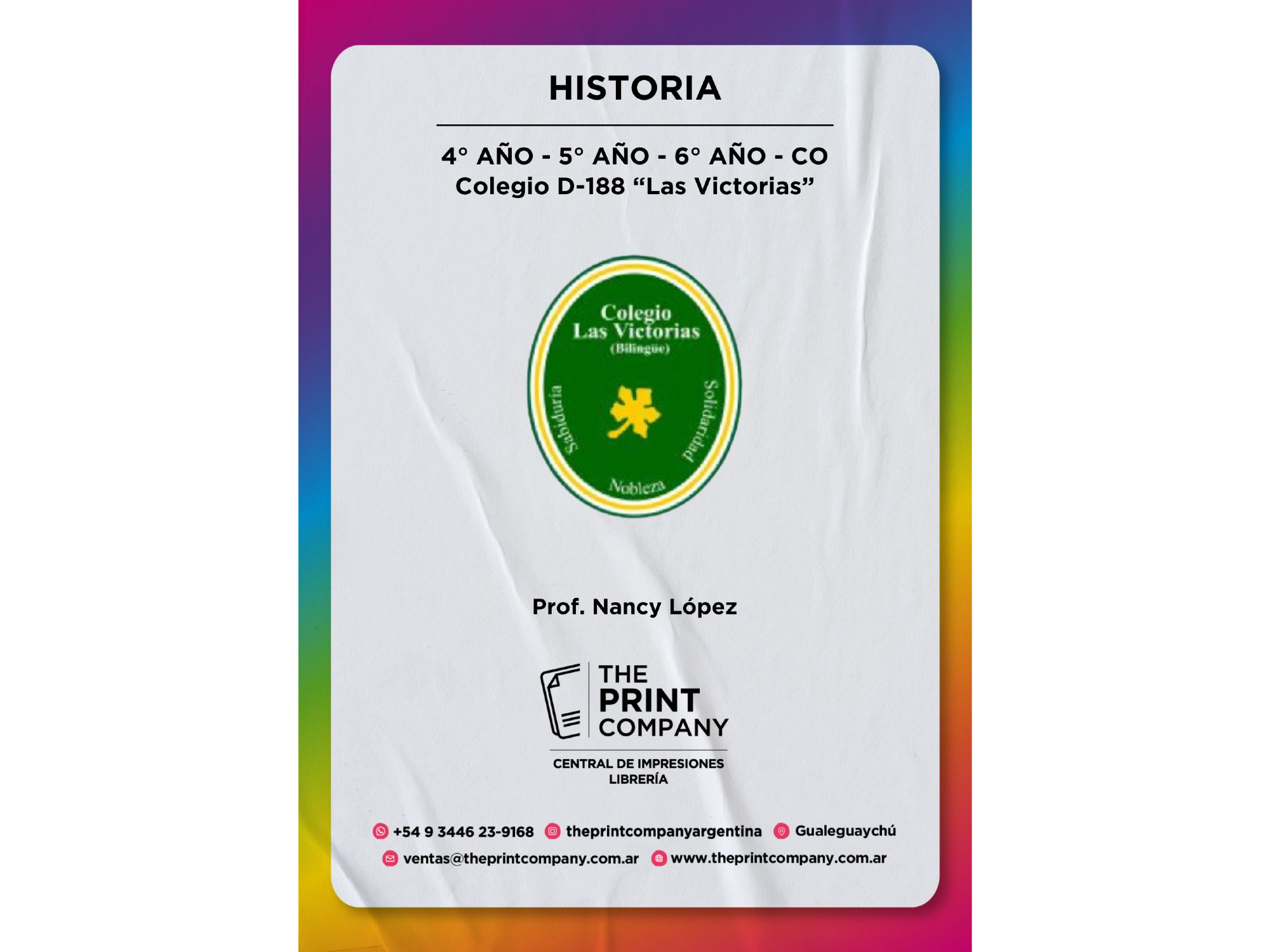 Historia - 4° AÑO (mismo para 3°, 4°, 5° y 6° AÑO)