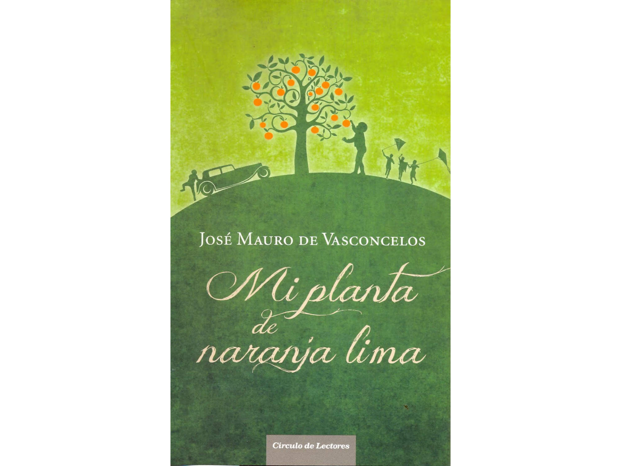 Lectura - Vasconcelos - Mi planta naranja lima
