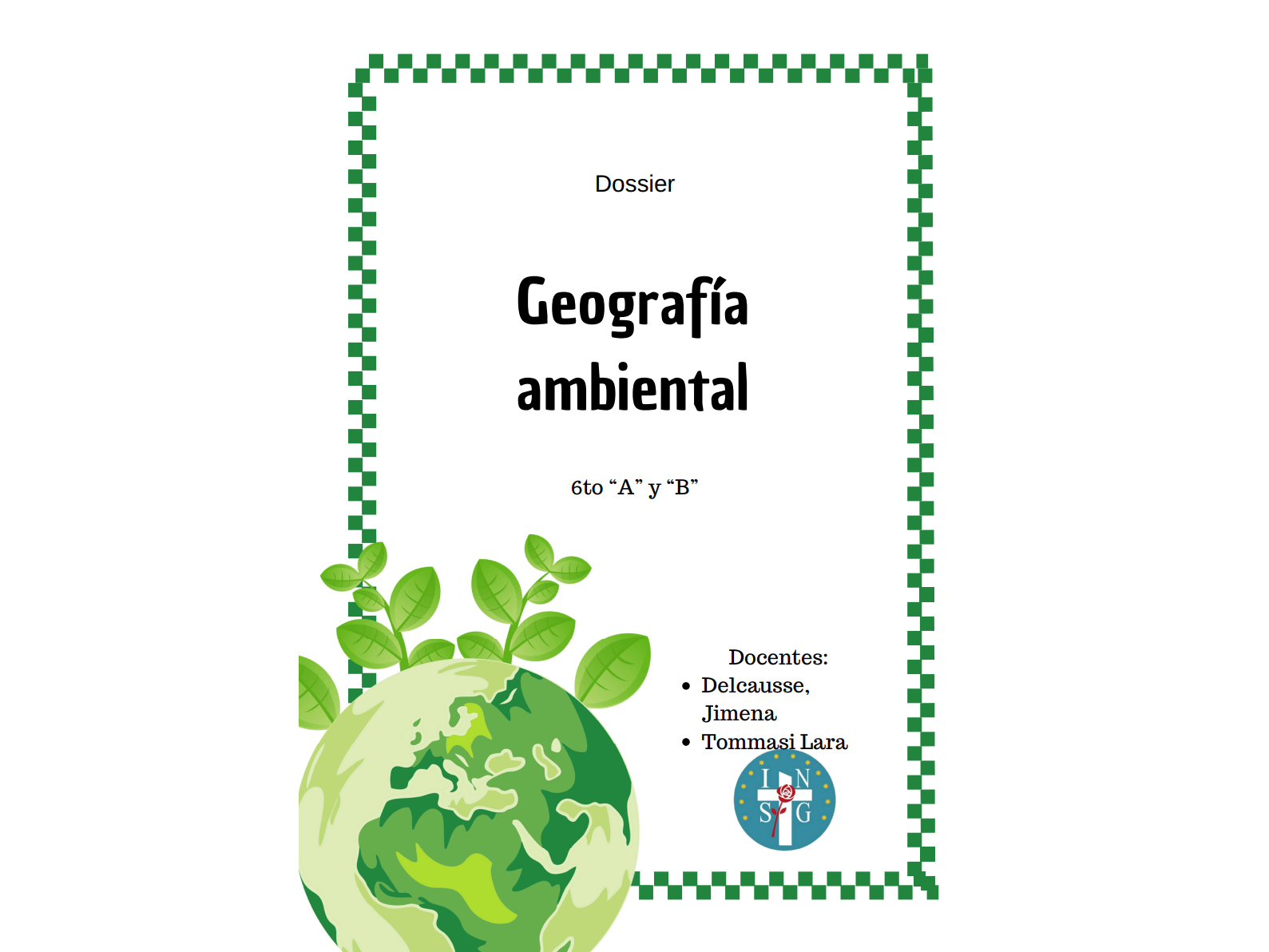 Geografía Ambiental - 6° AÑO - AB