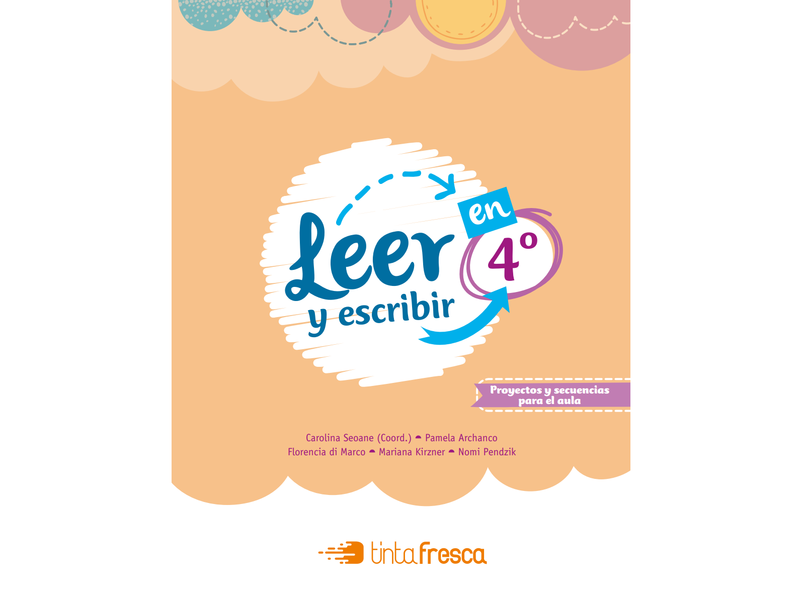 Leer y Escribir en 4° - Tinta Fresca