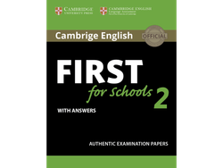 Cambridge English - First for Schools 2