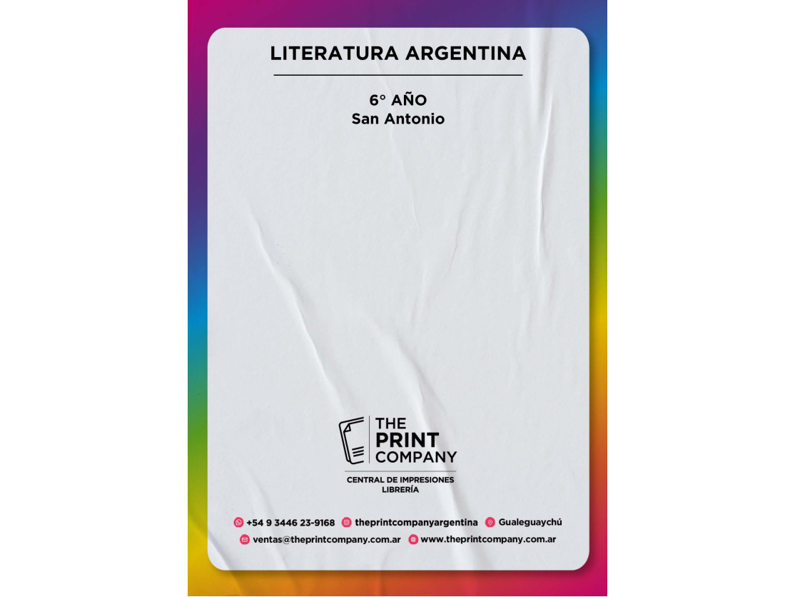 Literatura Argentina - 6° AÑO - San Antonio