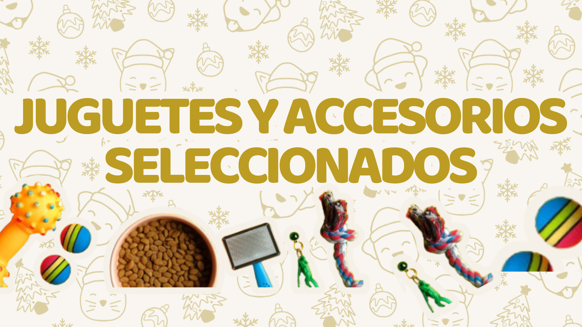 Juguetes y Accesorios Seleccionados