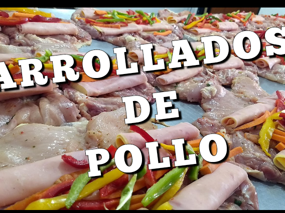 ARROLLADOS DE POLLO