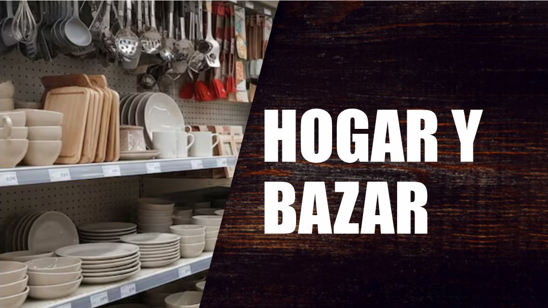 HOGAR Y BAZAR
