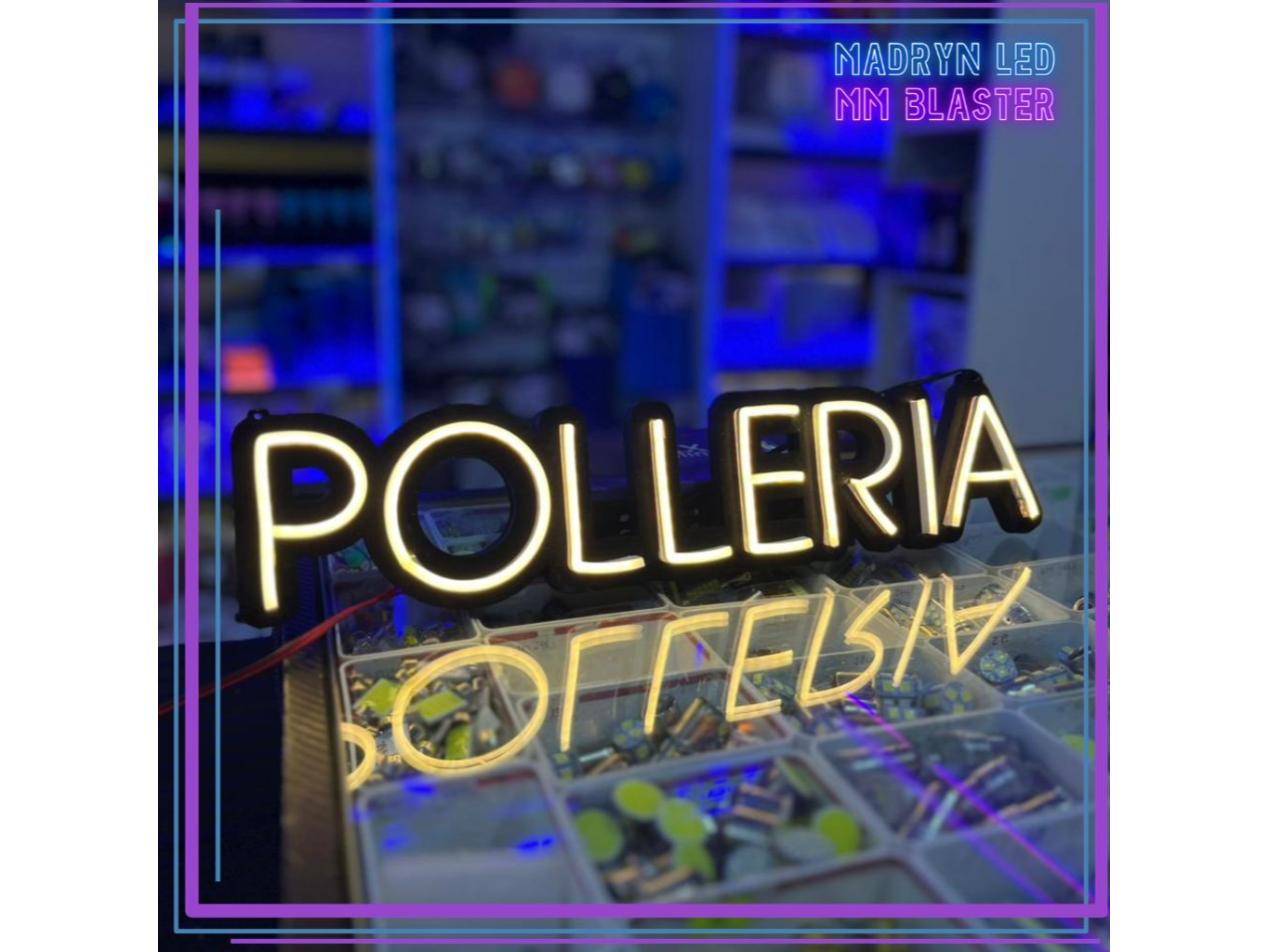 CARTEL NEON - POLLERIA