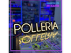 CARTEL NEON - POLLERIA
