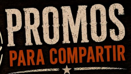 PROMOS PARA COMPARTIR