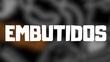 EMBUTIDOS