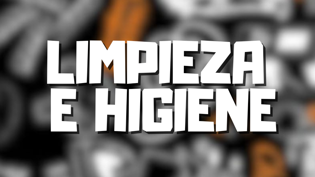 LIMPIEZA E HIGIENE