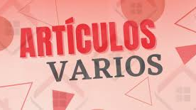 Artículos Varios