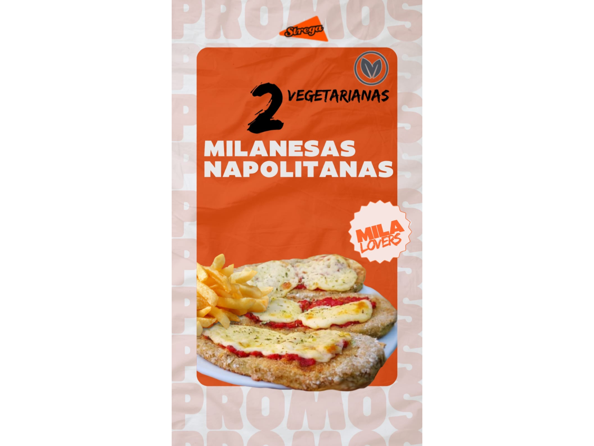 2 Milanesas Vegetarianas Napolitana con Papas Fritas