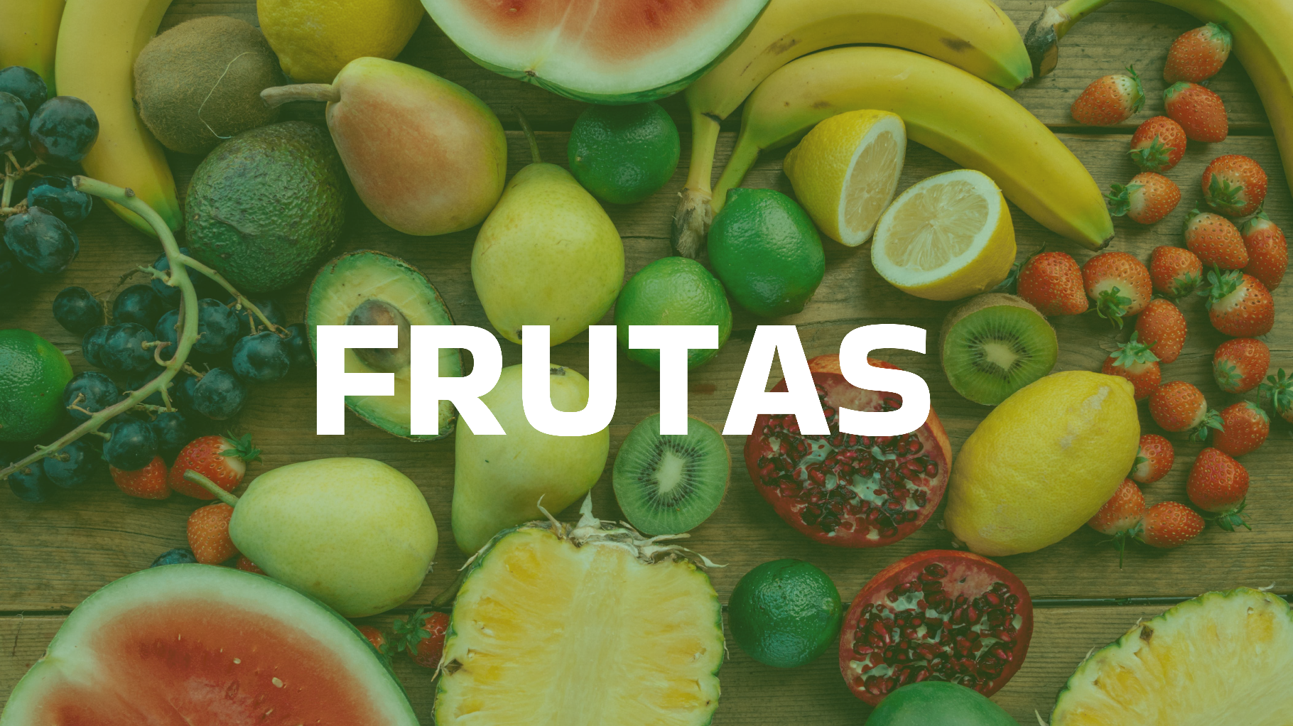 FRUTAS