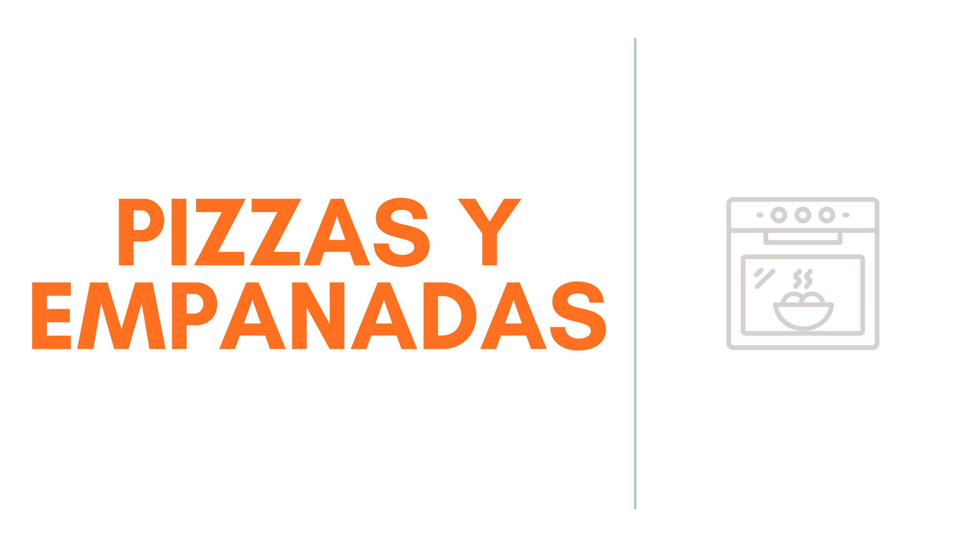 PIZZAS Y EMPANADAS