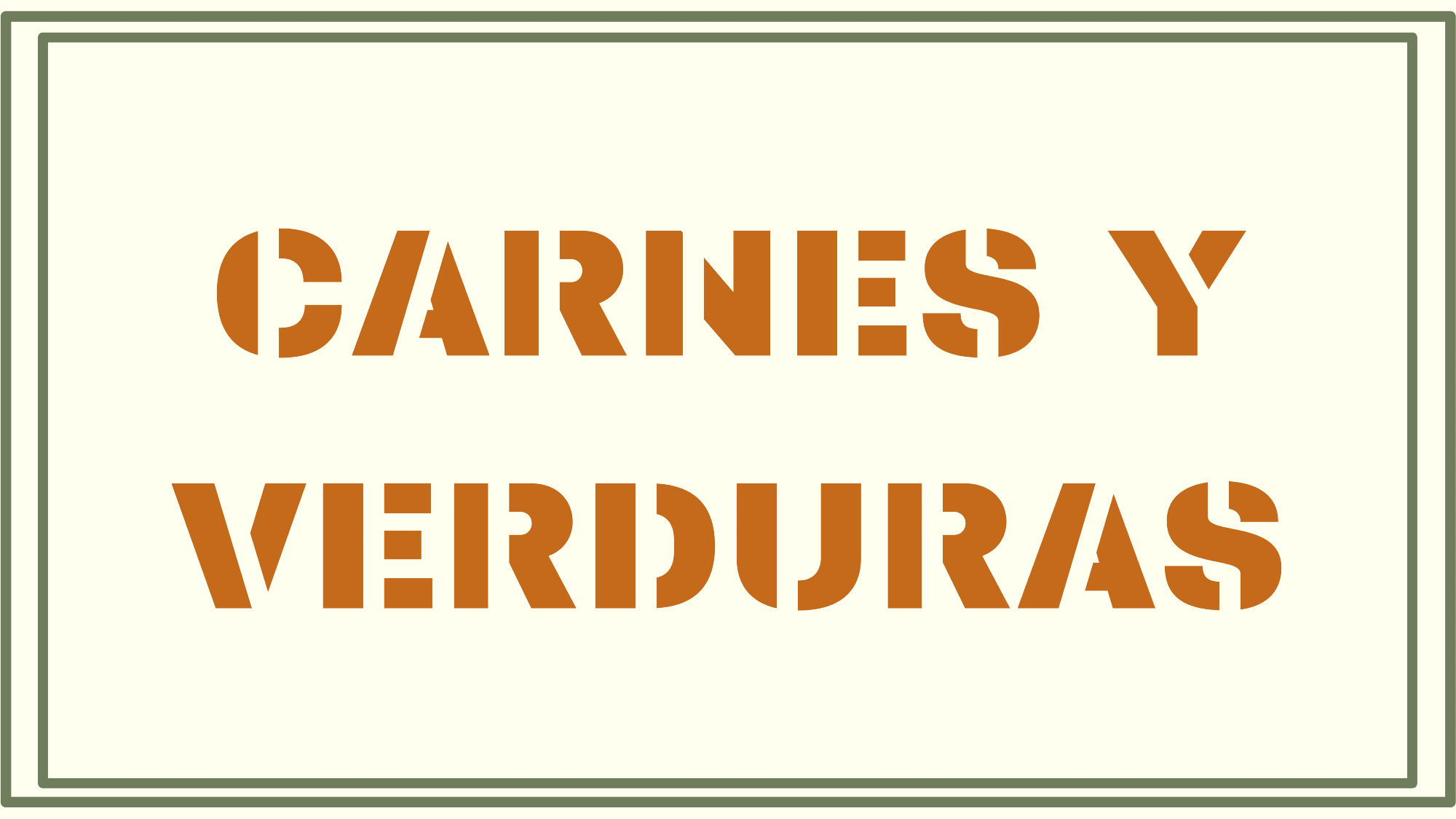 CARNES Y VERDURAS