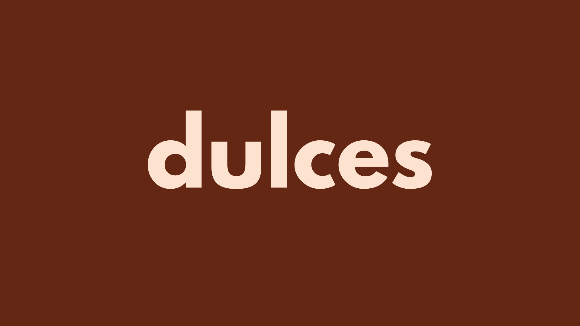 DULCES
