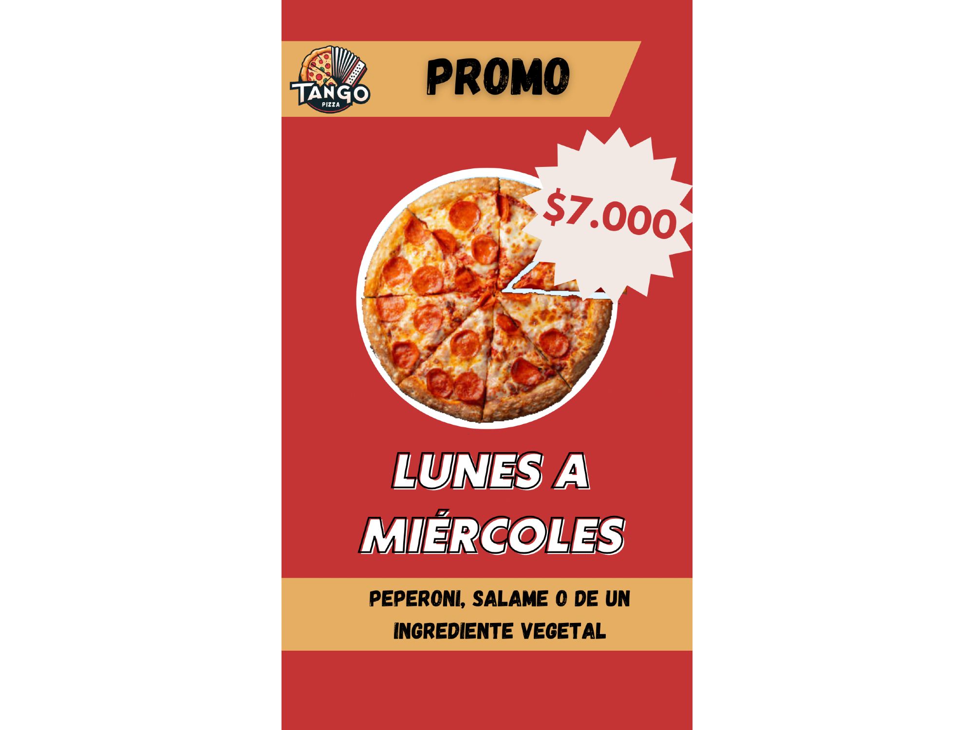 Mediana 1 ingrediente $7.000 LUNES A MIÉRCOLES