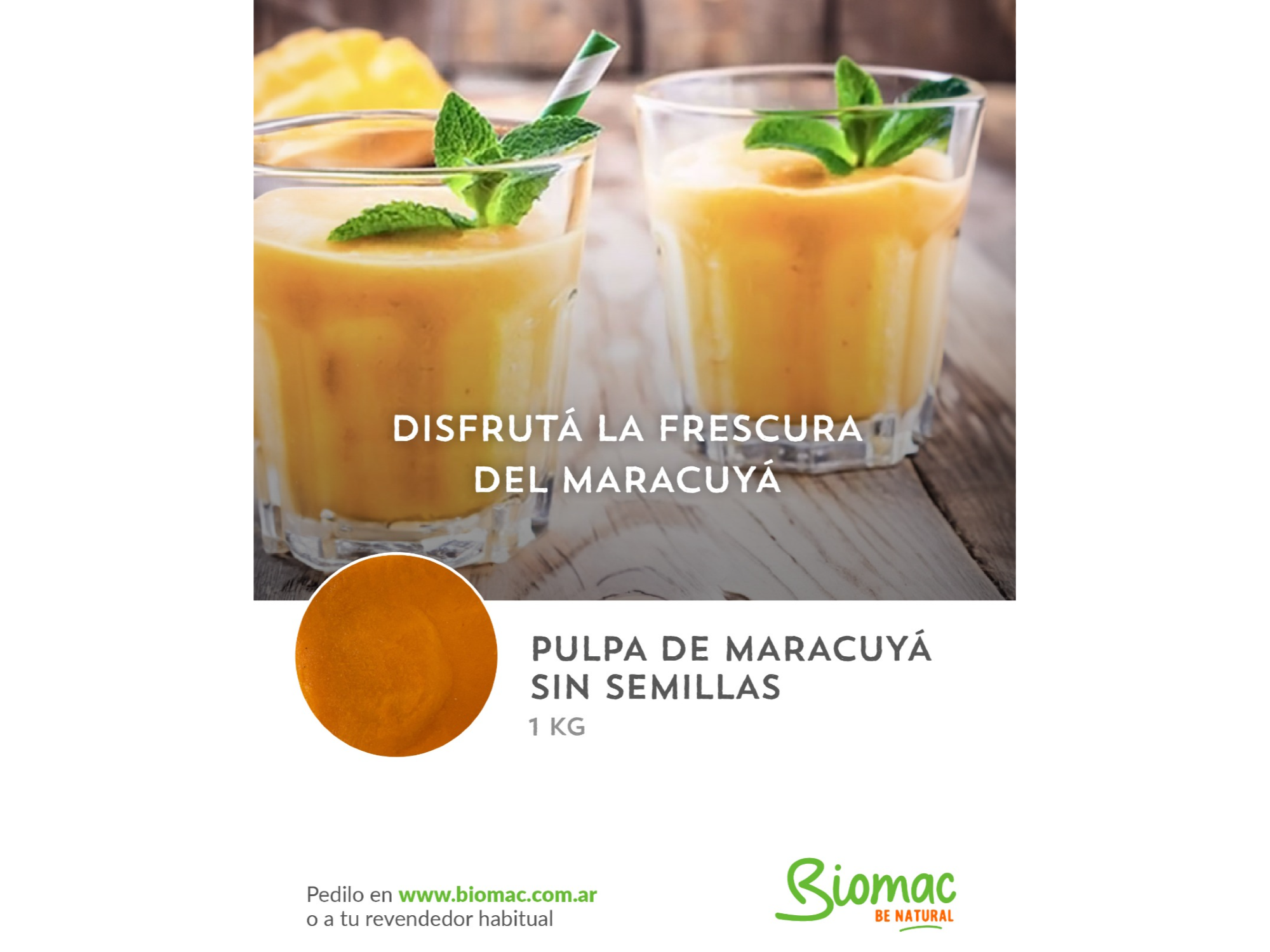 PULPA DE MARACUYA SIN SEMILLA Biomac x1 Kilo.