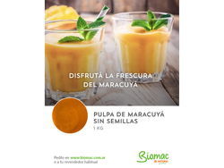 PULPA DE MARACUYA SIN SEMILLA Biomac x1 Kilo.