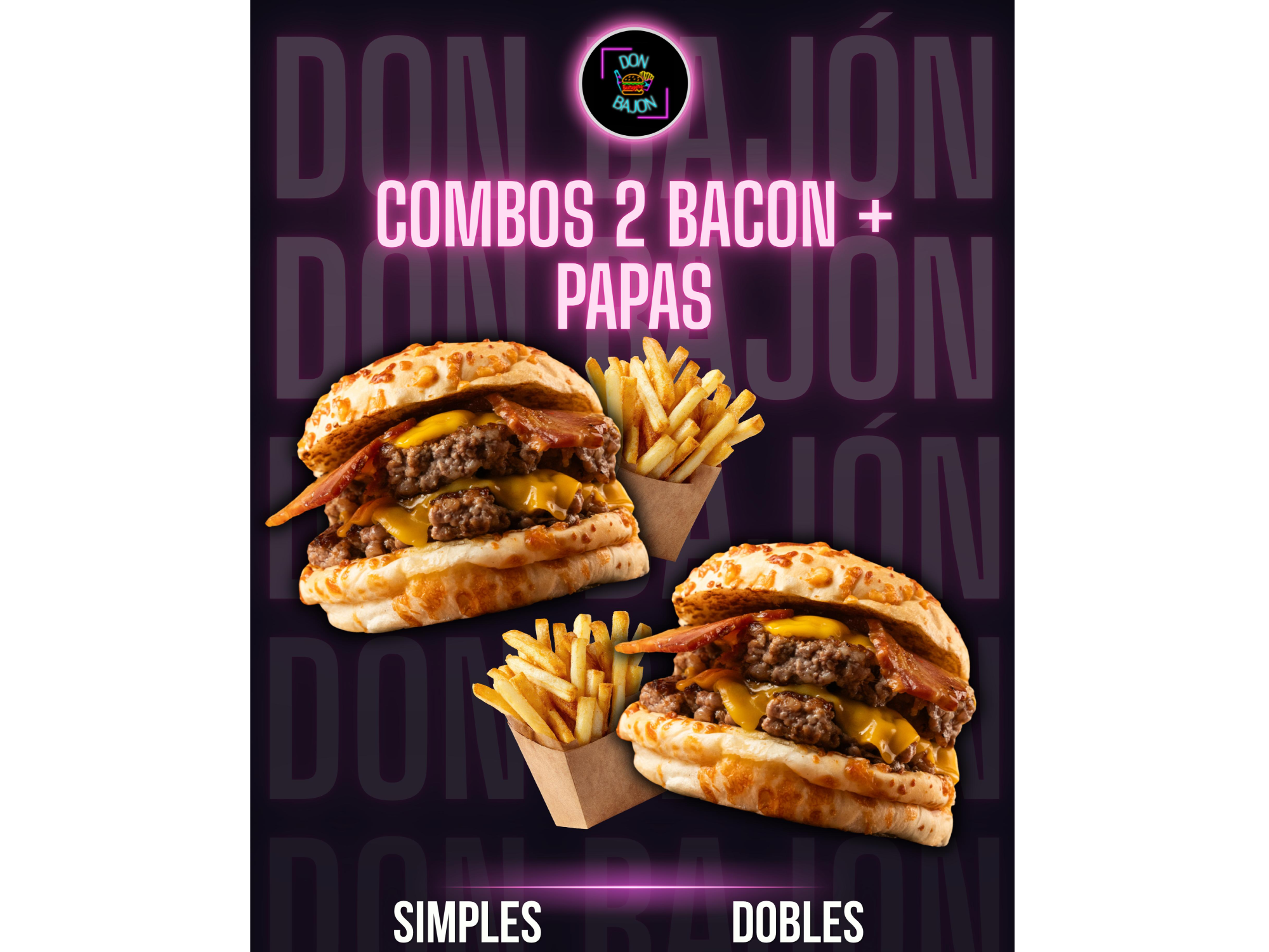 2 BACON + PAPAS