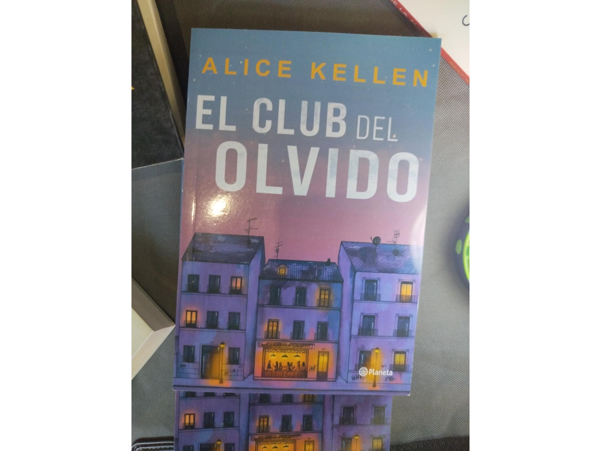 EL CLUB DEL OLVIDO Alice Kellen