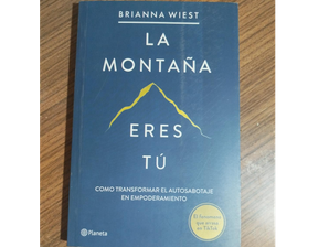 La montaña eres tú – Brianna Wiest de Destrabamente libros