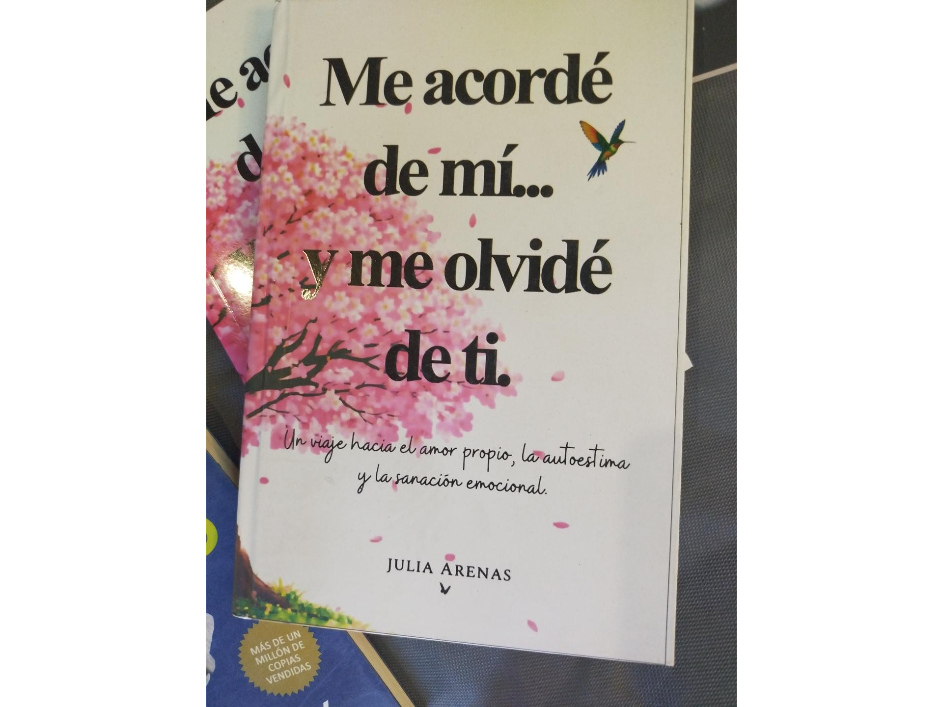 Me acordé de mí y me olvidé de ti — Julia Arenas