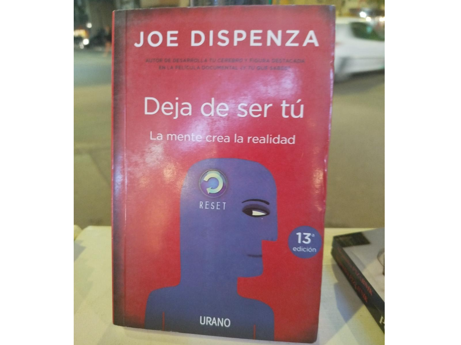 Deja de ser tú – Joe Dispenza de Destrabamente libros
