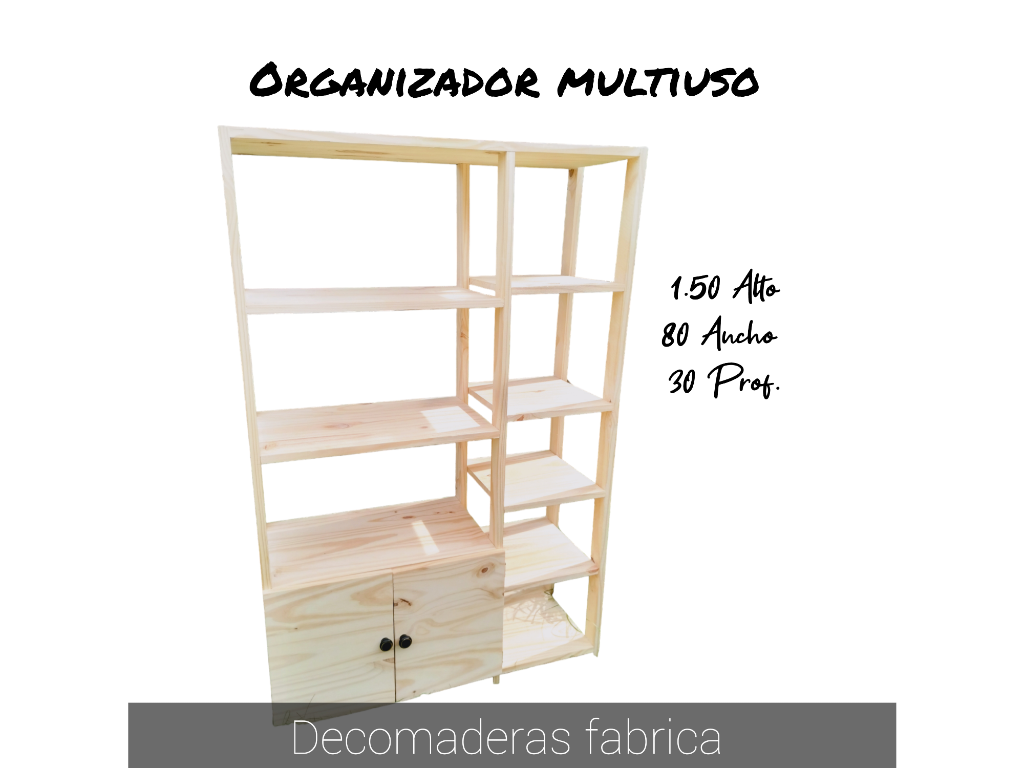 Organizador multiuso 1.50 alto x:80 x30