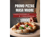 PROMO PIZZA LISTA MASA MADRE ( 1 Muzza + 1 Especial )
