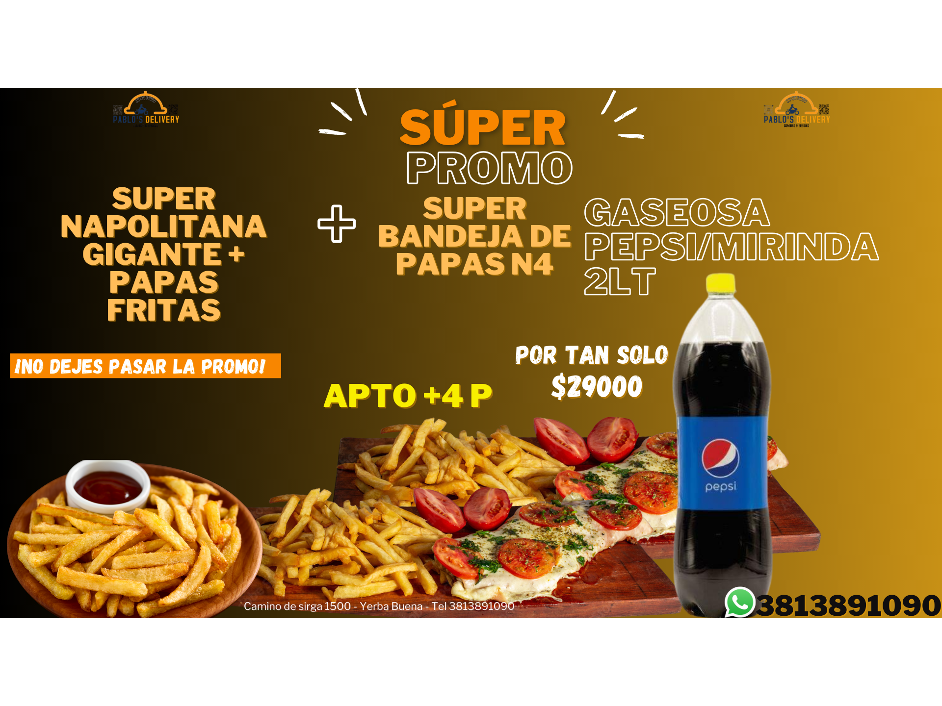 SUPER NAPOLITANA DOBLE + PAPAS EXTRAS + GASEOSA 2LT