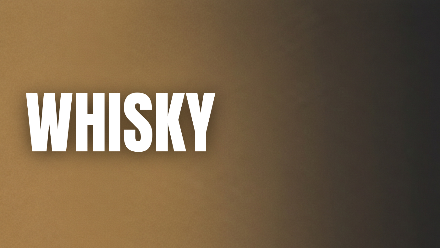 WHISKY