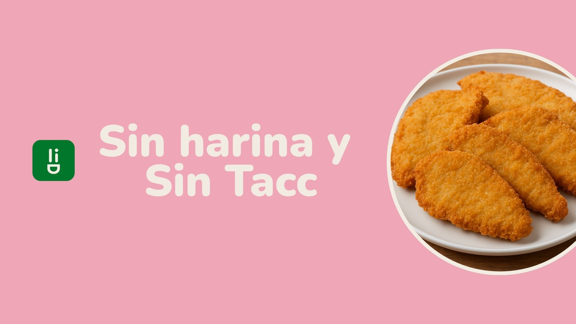 Sin harina y Sin Tacc