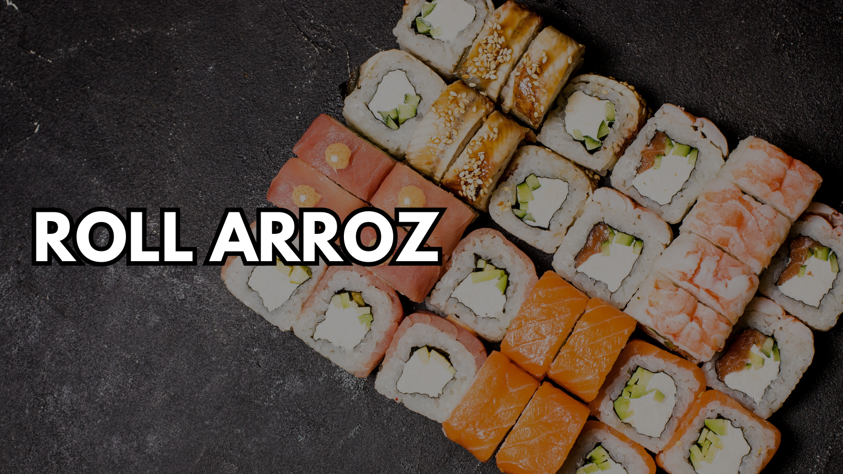 ROLL DE ARROZ