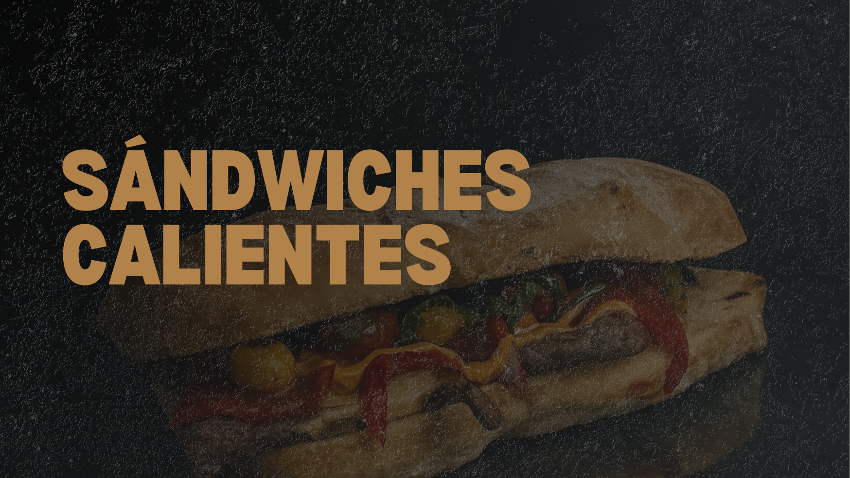 Sándwiches calientes